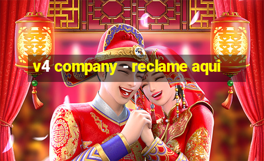 v4 company - reclame aqui