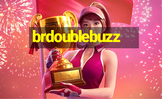 brdoublebuzz