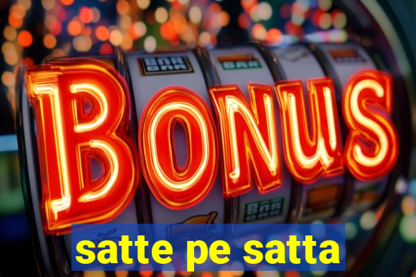 satte pe satta