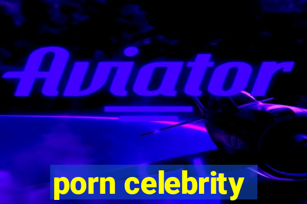 porn celebrity