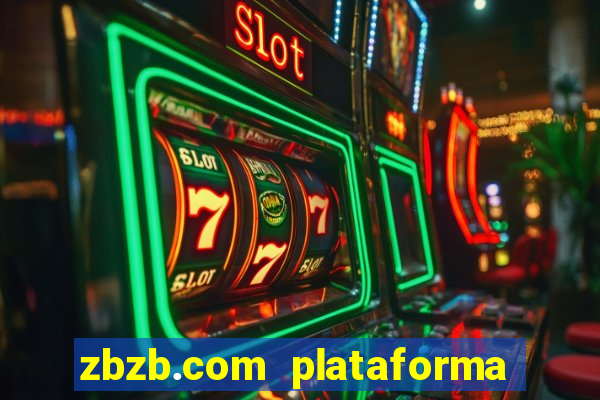 zbzb.com plataforma de jogos