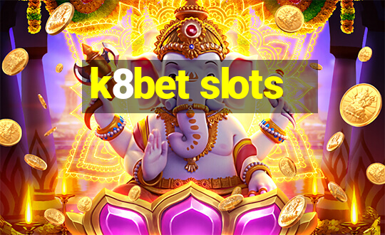 k8bet slots