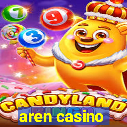 aren casino