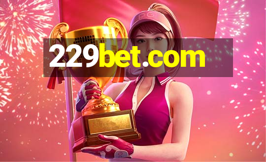 229bet.com