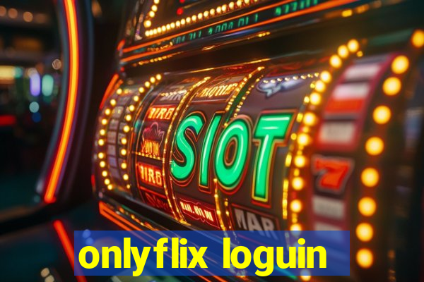 onlyflix loguin