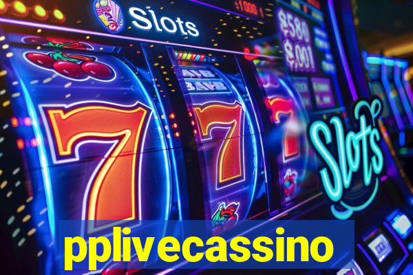 pplivecassino