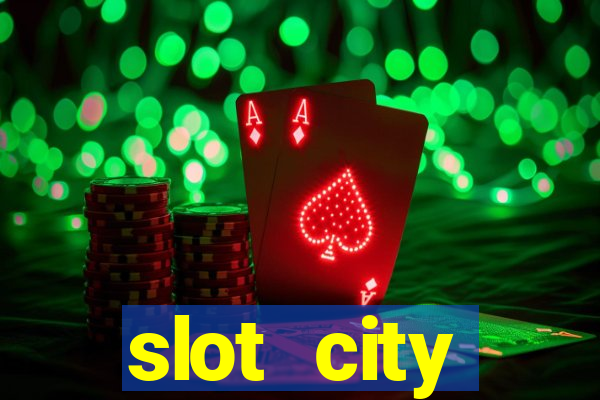 slot city прямо сейчас