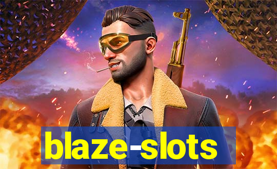 blaze-slots