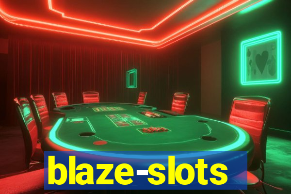 blaze-slots