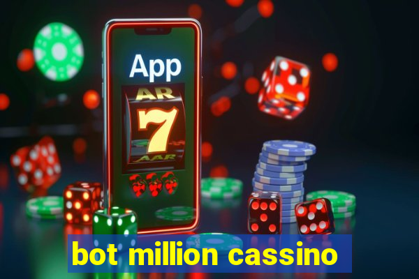 bot million cassino