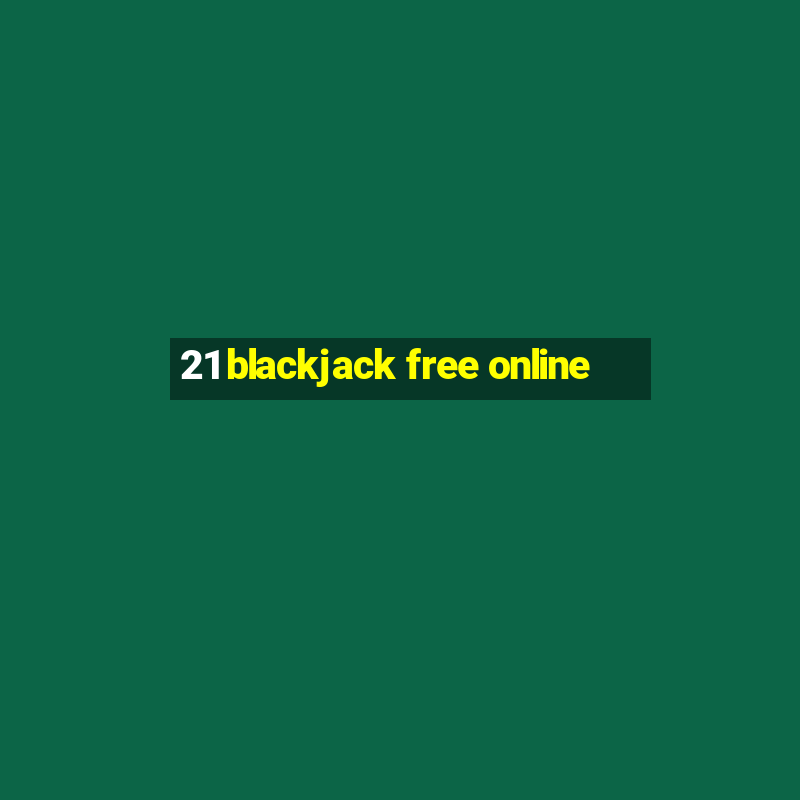 21 blackjack free online