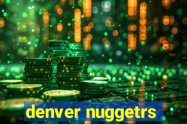 denver nuggetrs