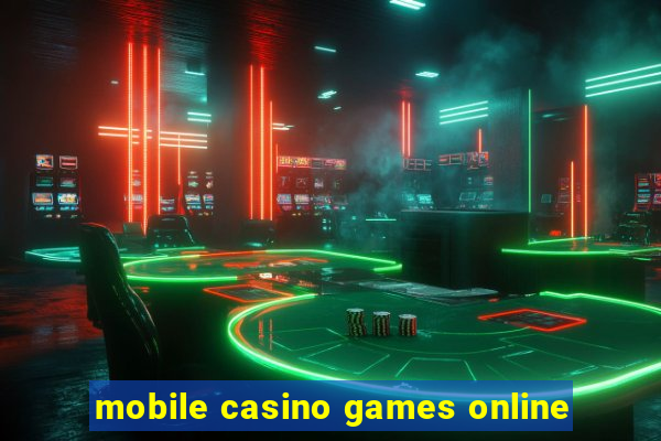 mobile casino games online