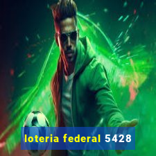 loteria federal 5428