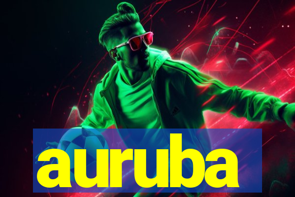 auruba