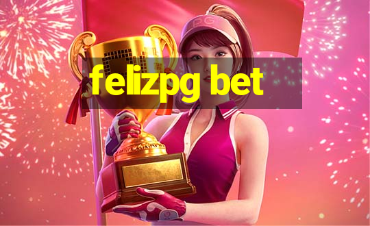 felizpg bet