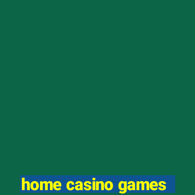 home casino games