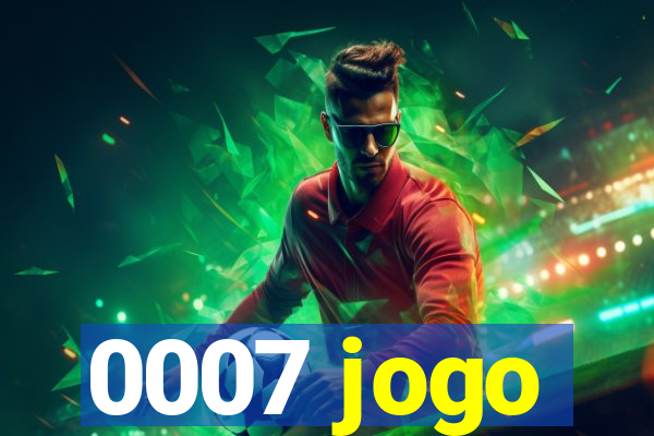 0007 jogo