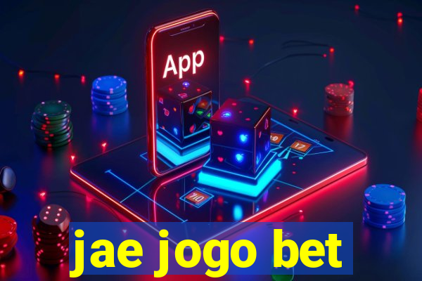 jae jogo bet