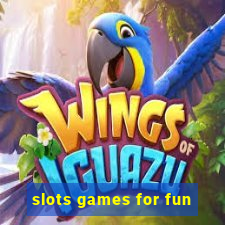 slots games for fun