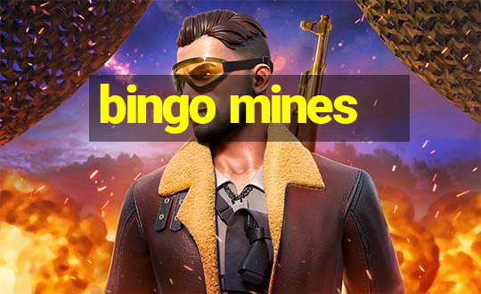 bingo mines