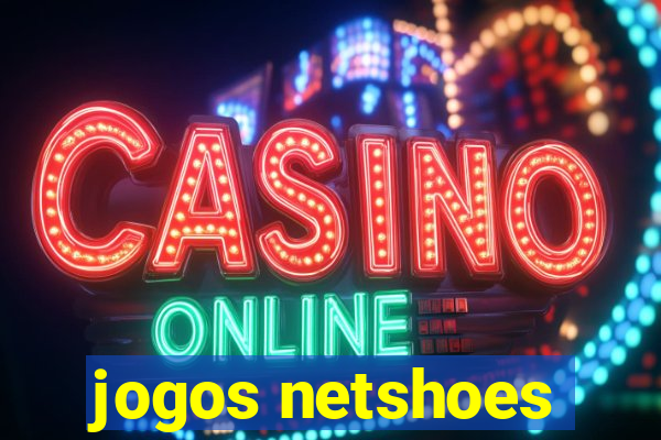 jogos netshoes