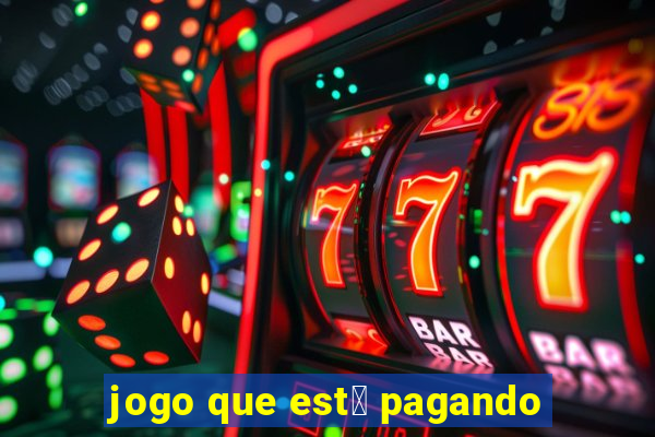 jogo que est谩 pagando