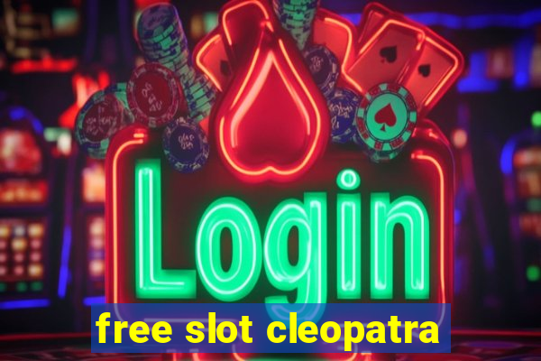 free slot cleopatra