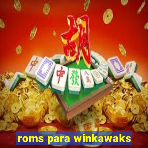 roms para winkawaks