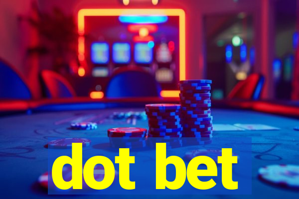 dot bet