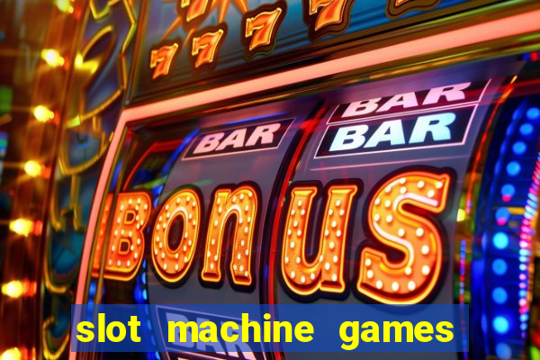 slot machine games for pc