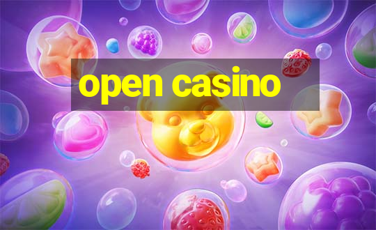 open casino