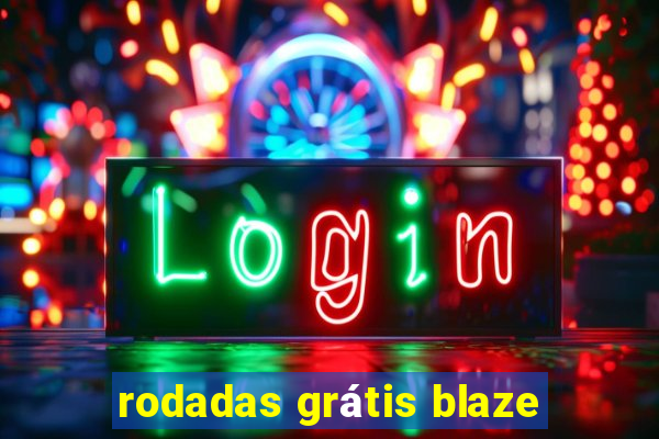 rodadas grátis blaze