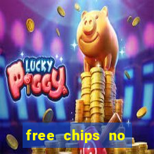 free chips no deposit casino