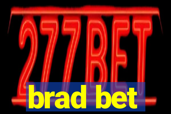 brad bet