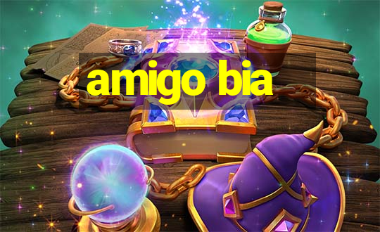 amigo bia