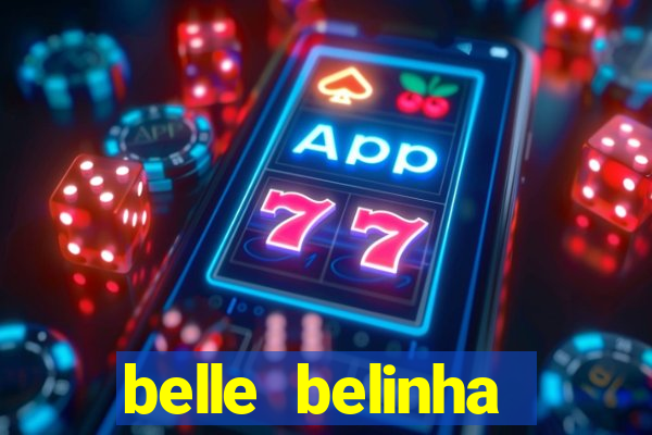 belle belinha privacy vazado