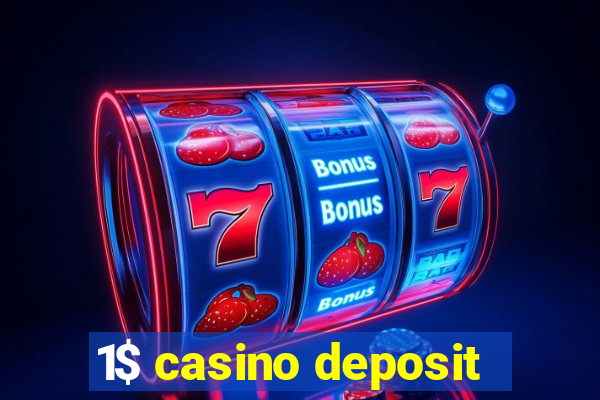 1$ casino deposit