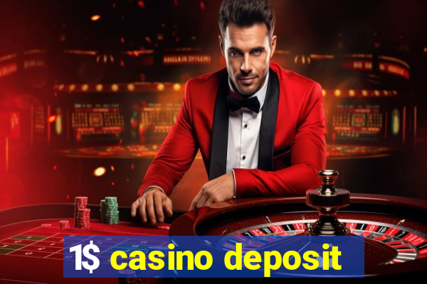 1$ casino deposit