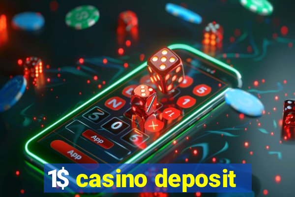 1$ casino deposit