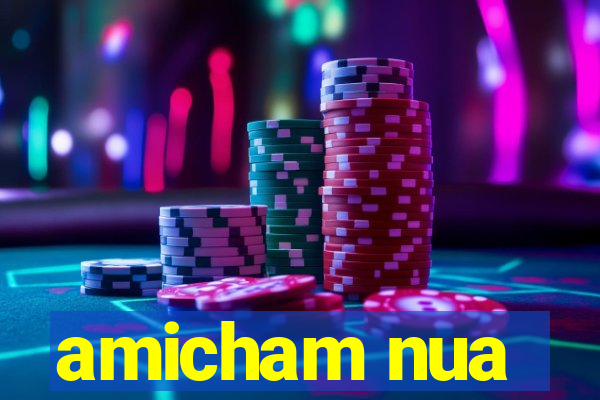 amicham nua