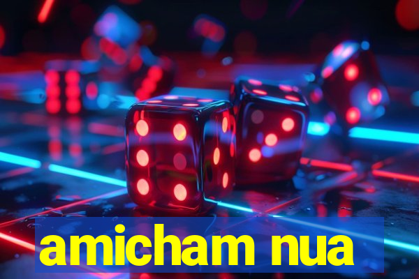 amicham nua