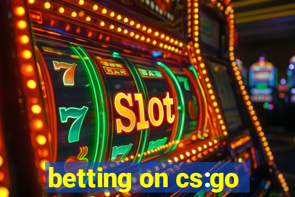 betting on cs:go