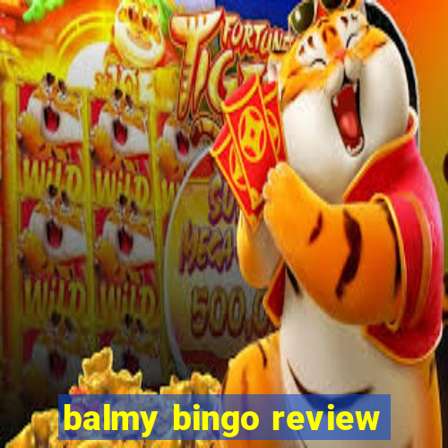 balmy bingo review