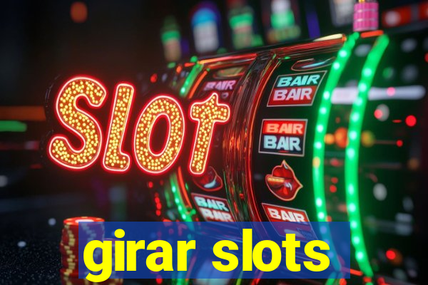 girar slots