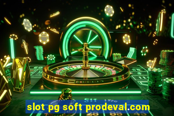 slot pg soft prodeval.com