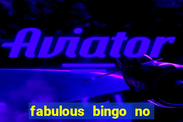 fabulous bingo no deposit bonus code