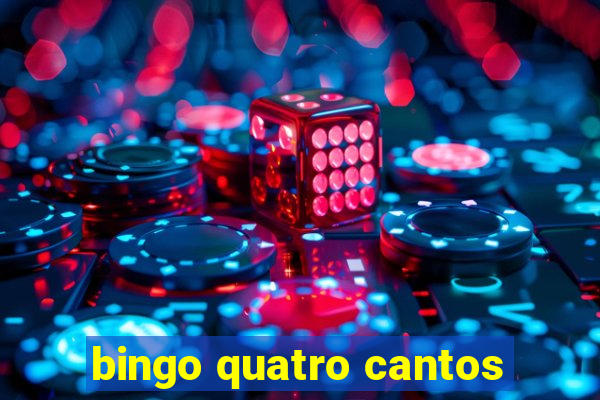 bingo quatro cantos