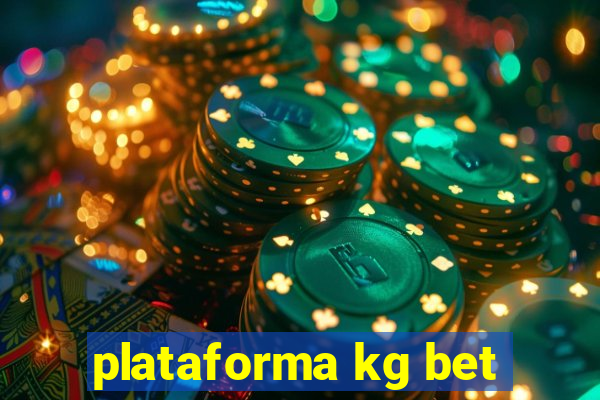 plataforma kg bet