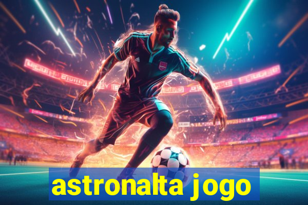 astronalta jogo